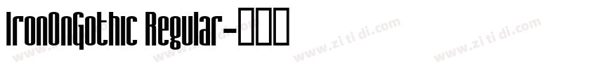 IronOnGothic Regular字体转换